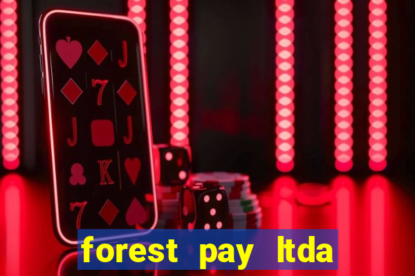 forest pay ltda plataforma de jogos